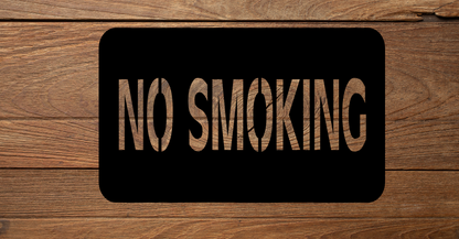 NO SMOKING laser cut metal sign in Stainless-Brushed or Raw Steel