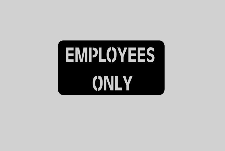 Employees Only Laser Cut Wall Sign in Stainless-Brushed or Raw Steel